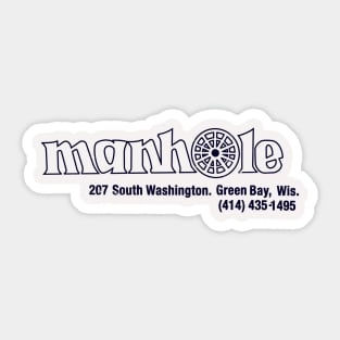 Vintage the Manhole Gay Bar Green Bay Wisconsin Sticker